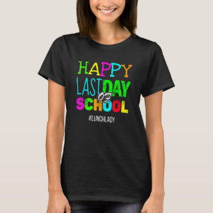 Herzlichen Glückwunsch zum letzten Schulessen Lady T-Shirt
