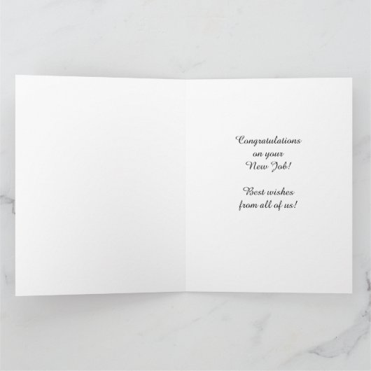 Herzlichen Glückwunsch zum neuen Job von uns allen Karte (Innenseite)