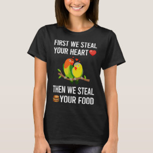 Herzlovebirds stehlen 03 T-Shirt