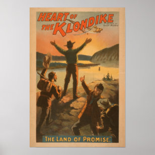 Herzstück der Klondike "Land des Versprechens" Ber Poster