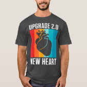 Herztransplantation Empfänger Upgrade-Operation T-Shirt (Vorderseite)
