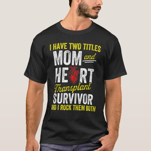 Herztransplantation Empfängnisverhütung Mama Beide T-Shirt (Vorderseite)