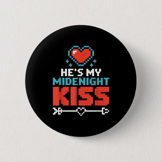 Hes My Midnight Kiss Happy New Year Matching Coupl Button (Vorderseite)