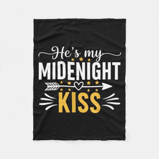 He's My Midnight Kiss Happy New Year Nye Matching Fleecedecke (Vorderseite)
