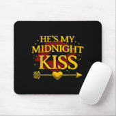 He's My Midnight Kiss Matching Couples Valentine’s Mousepad (Mit Mouse)