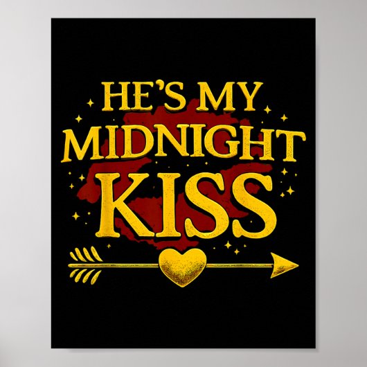 He's My Midnight Kiss Matching Couples Valentine’s Poster (Vorne)