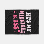 He's My Midnight Kiss Saying Romantic Couple New Y Fleecedecke (Vorderseite (Horizontal))