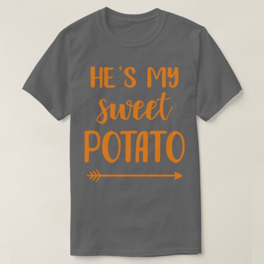 Hes my sweet Potato für das passende Paar thanksgi T-Shirt (Design vorne)