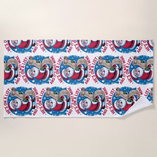 He's On A List and It's Not Mine Strandtuch (Vorderseite)