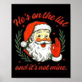 He's On The List Not Mine Santa Funny Christmas Poster (Vorne)