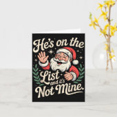 He's On The List Not Mine Santa Retro Christmas  Karte (Gelbe Blume)
