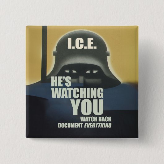 He's Watching You 2026 Button (Vorderseite)