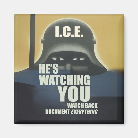 He's Watching You 2026 Magnet (Vorne)