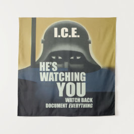 He's Watching You 2026 Wandteppich