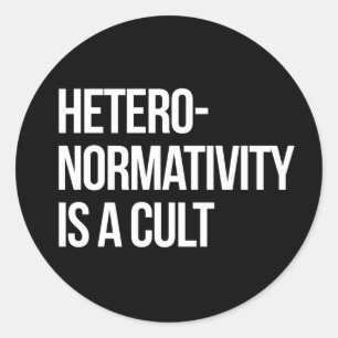 Hetero-Normalität ist ein Kult Runder Aufkleber