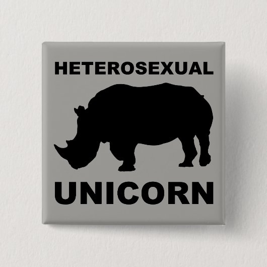 Heterosexuelles Einhorn Rhinoceros Button Abzeiche (Vorderseite)