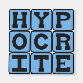 Heuchler, Lügner Magnet (Vorne)