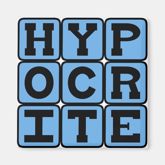 Heuchler, Lügner Magnet (Vorne)