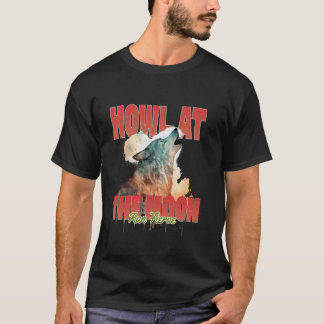 Heule den Mond Wilder Wolf T-Shirt