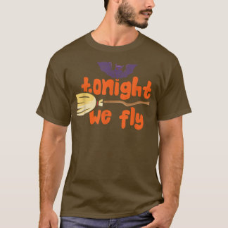 Heute Abend fliegen wir 185 T-Shirt
