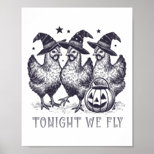 Heute Abend fliegen wir Funny Chicken Halloween Ko Poster