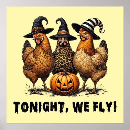 Heute Abend fliegen wir Funny Chicken Halloween Poster (Vorne)