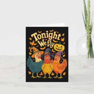 Heute Abend fliegen wir Funny Chicken Spooky Seaso Karte