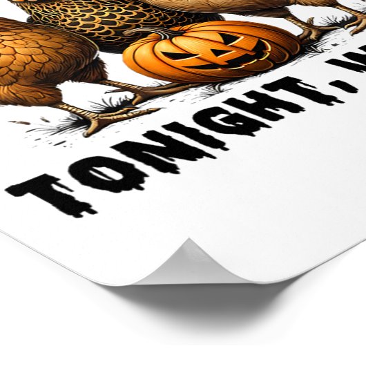 Heute Abend fliegen wir Hähnchenbauflächen zu Hall Poster (Ecke)