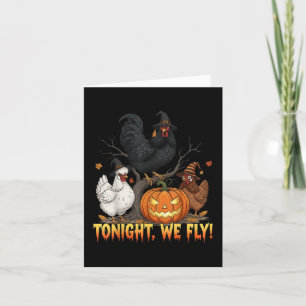 Heute Abend fliegen wir Hühnchen Hexe Funny Poultr Karte