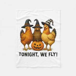 Heute Abend fliegen wir lustige Hühnchen Hexengest Fleecedecke