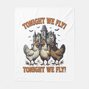 Heute Abend Fliegen Wir Lustiges Hühner Halloween Fleecedecke