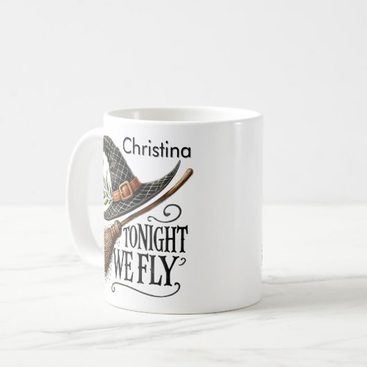 Heute Abend fliegen wir mit Hut und Besen Hexe Kaffeetasse (Vorderseite Links)