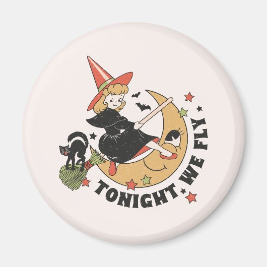 Heute Abend fliegen wir Niedlich Hexe Magnet (Vorne)