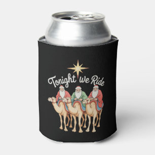Heute Abend Reiten wir Weihnachten 3 Weise Männer  Dosenkühler