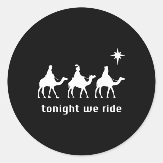 Heute Abend reiten wir Weihnachtsmänner mit Kamelr Runder Aufkleber (Vorderseite)