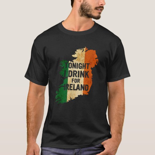 Heute Abend trinke ich für Irland trinken Party St T-Shirt (Vorderseite)