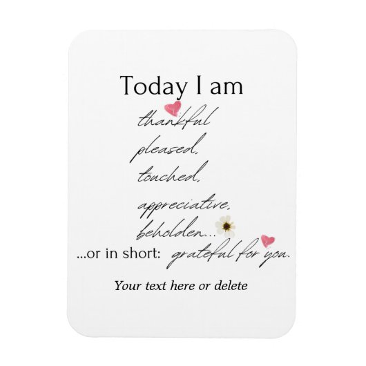 Heute bin ich dankbar inspirierend anpassbar magnet (Vertikal)