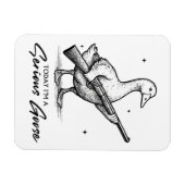 Heute bin ich ein ernster Gänsehiebhaber, der mit Magnet (Horizontal)