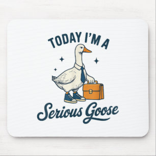 Heute bin ich ein ernster Gänsehiebhaber und götte Mousepad