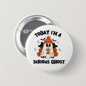 HEUTE BIN ICH EIN ERNSTHAFTER KAFFEE PUMPKIN HALLO BUTTON (Vorne & Hinten)