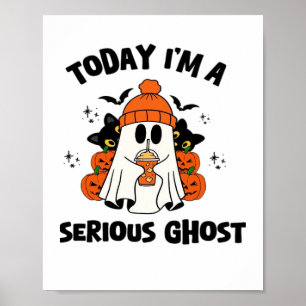 HEUTE BIN ICH EIN ERNSTHAFTER KAFFEE PUMPKIN HALLO POSTER
