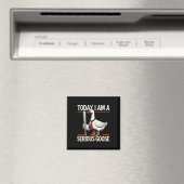 Heute bin ich ein ernstzunehmender Gans Albern Gän Magnet (In Situ (Geschirrspüler))