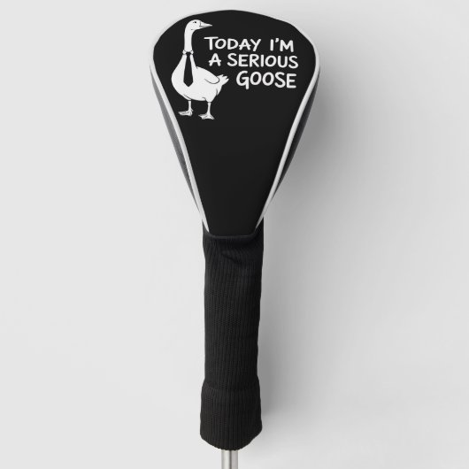 Heute bin ich eine ernsthafte Gans Lustiges Büroti Golf Headcover (Vorderseite)
