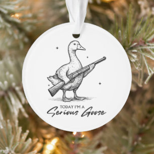 Heute bin ich eine ernsthafte Gänseliebhaber-Gans Ornament