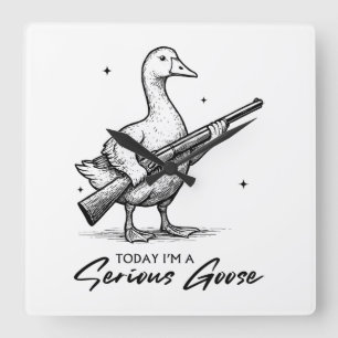 Heute bin ich eine ernsthafte Gänseliebhaber-Gans  Quadratische Wanduhr