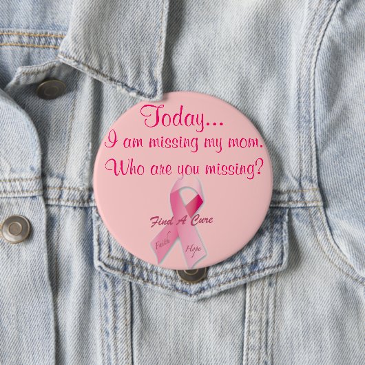 Heute bin ich vermisst in Rosa Button (Beispiel)