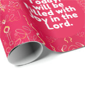 Heute bin ich voll von der Freude im Herrn Geschenkpapier (Rolleneckpunkt)