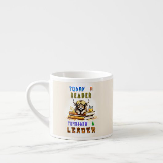 Heute ein Leser Morgen ein Führer Espressotasse (Links)