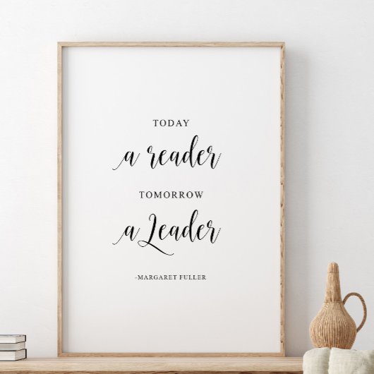 Heute ein Leser, morgen eine Führungskraft, Margar Poster