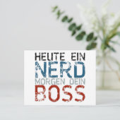 Heute ein Nerd, morgen dein Boss Postkarte (Stehend Vorderseite)